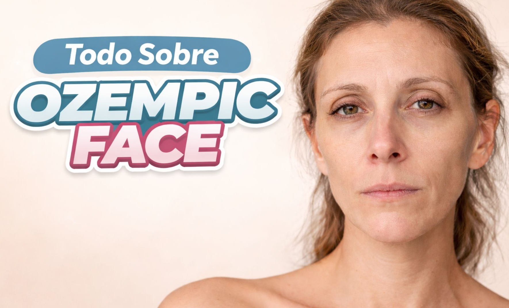 Ozempic Face, rostro con flacidez y pérdida de volumen por baja de peso muy drástica